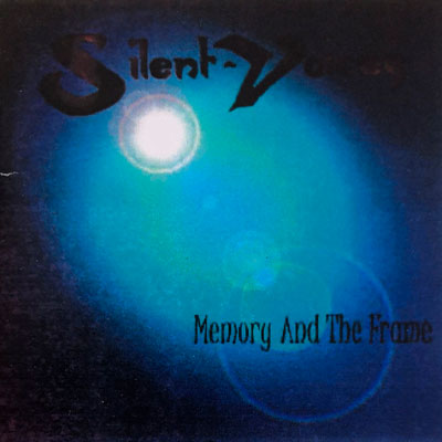 Silent Voices - Memory and the Frame (EP)