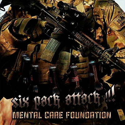 Mental Care Foundation - Six Pack Attack!!! (single)
