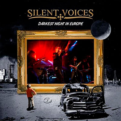Silent Voices - Darknest Night in Europe
