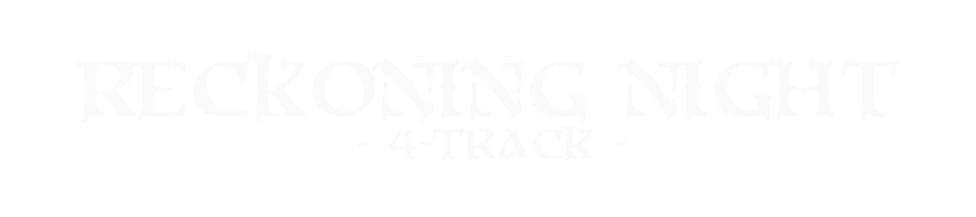 Reckoning Night – 4 Track –